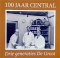 100 jaar Central - Familie de Groot